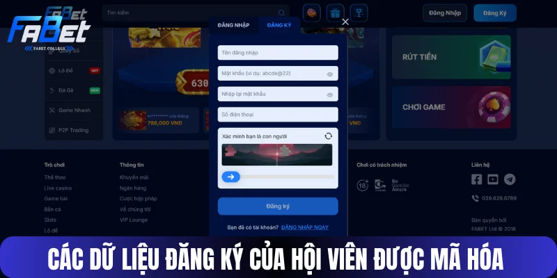 Các dữ liệu đăng ký của hội viên được mã hóa 