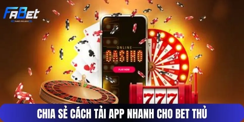 Cách tải app tiện lợi