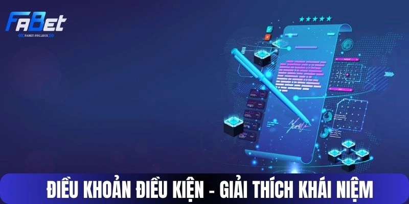 Điều khoản điều kiện - Giải thích khái niệm