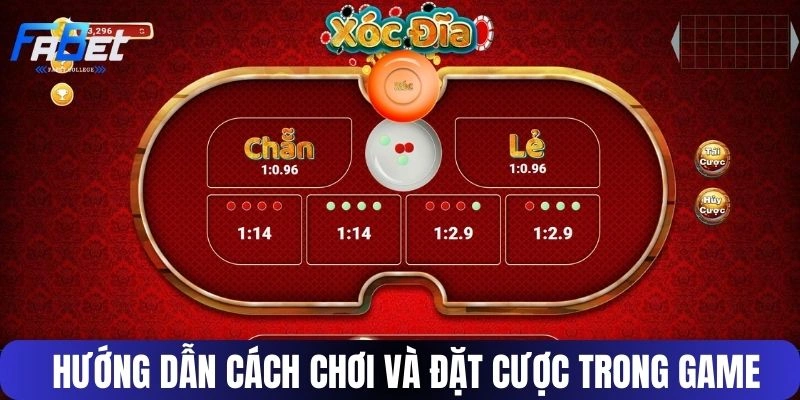 Hướng dẫn cách chơi và đặt cược trong game 