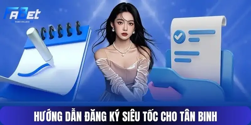 Hướng dẫn đăng ký siêu tốc