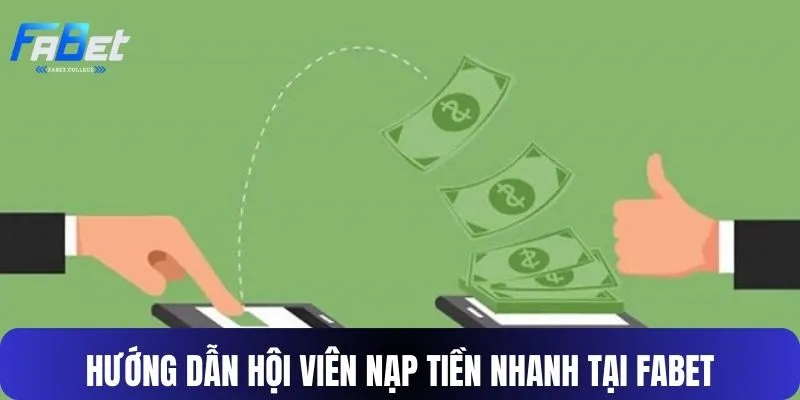 Hướng dẫn nạp tiền nhanh